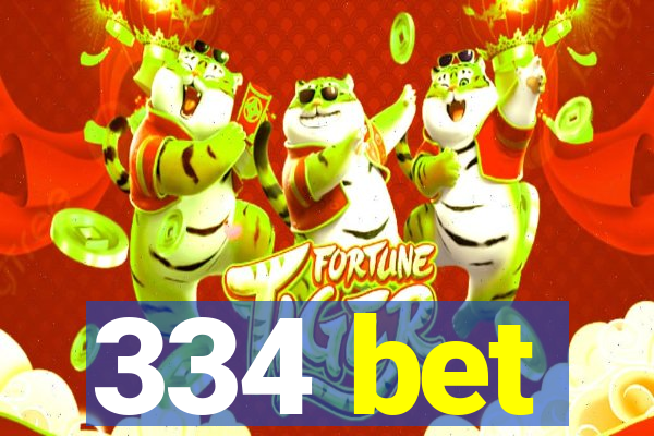 334 bet